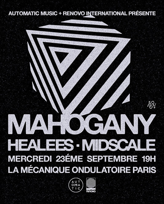 Mahogany Live at La Mécanique Ondulatoire w/ Healees & Midscale