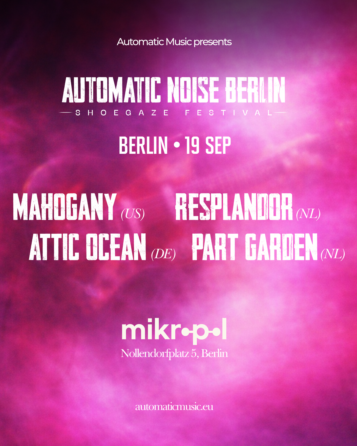 AUTOMATIC NOISE BERLIN – Shoegaze Festival